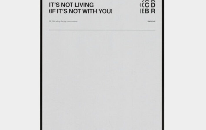 The 1975 – It’s Not Living (If It’s Not With You)