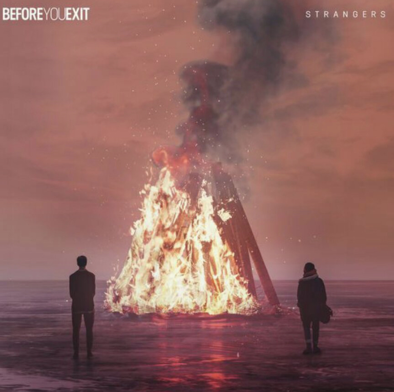 Before You Exit – Strangers