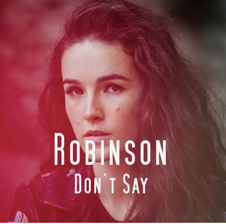 Robinson – Don’t Say