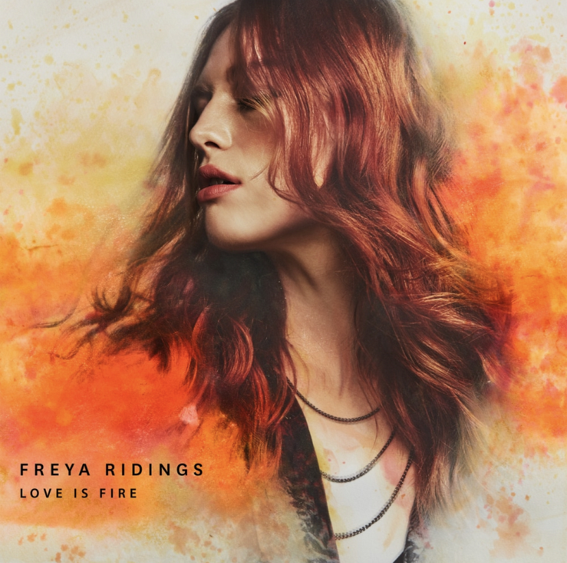 Freya Ridings – Love Is Fire