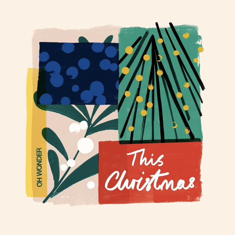 Oh Wonder – This Christmas