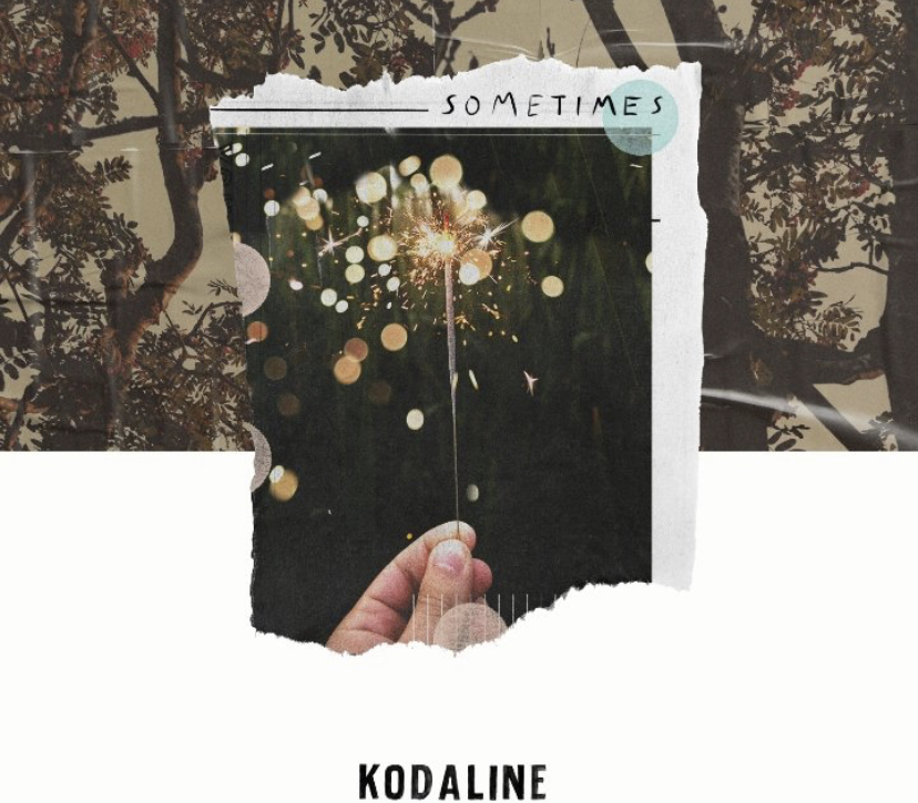 Kodaline – Sometimes