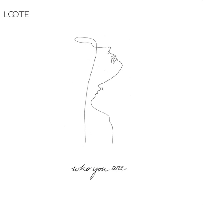 Loote – Who You Are