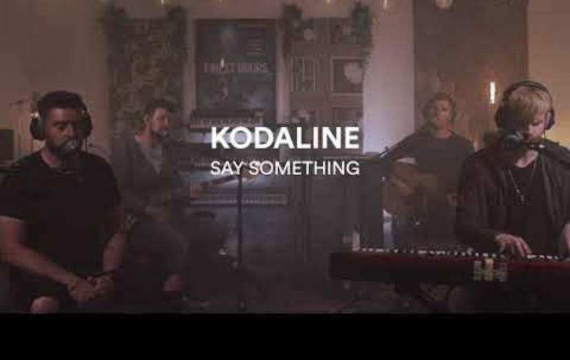 Kodaline – Say Something