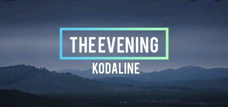 Kodaline – The Evening