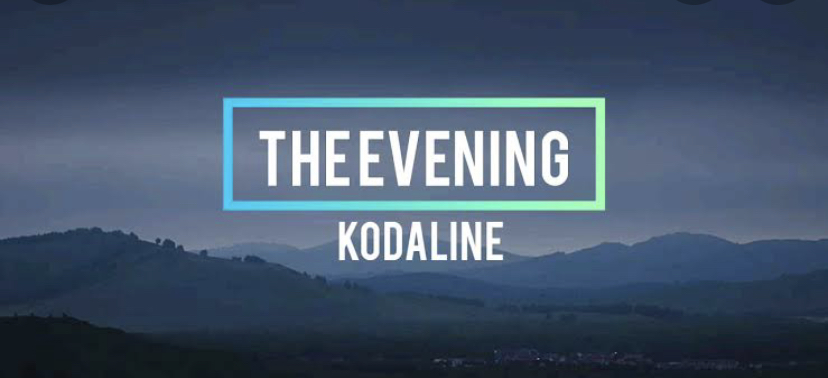 Kodaline – The Evening