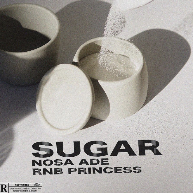 Nosa Ade & RnB Princess – Sugar