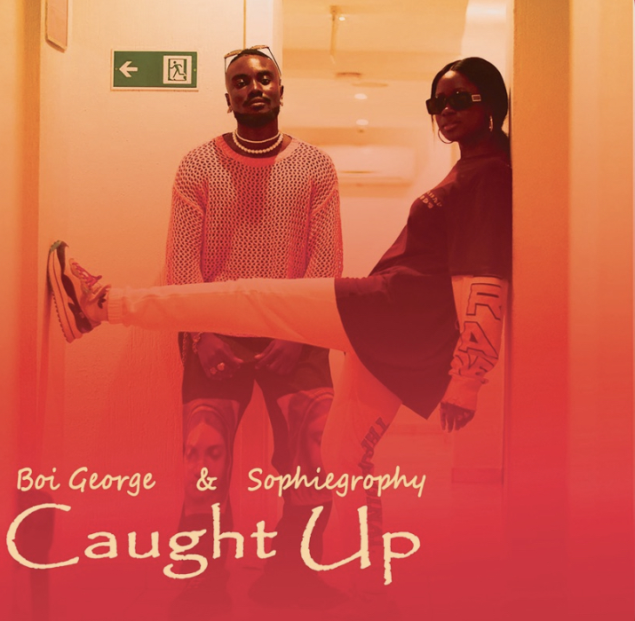 BOI GEORGE feat. Sophiegrophy – Caught Up