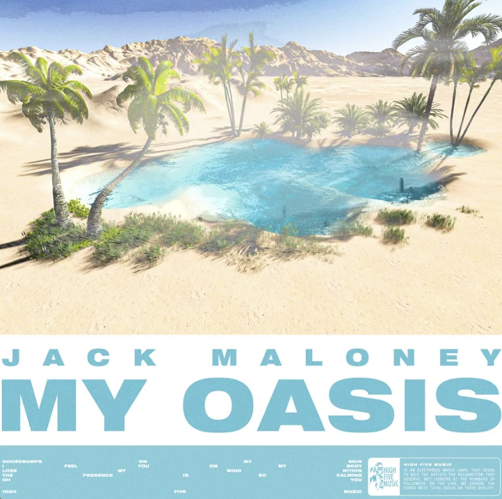 Jack Maloney – My Oasis