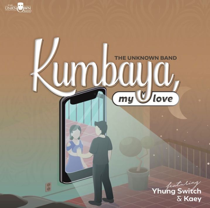 The Unknown Band feat. Yhung Switch & Kaey – Kumbaya, My Love