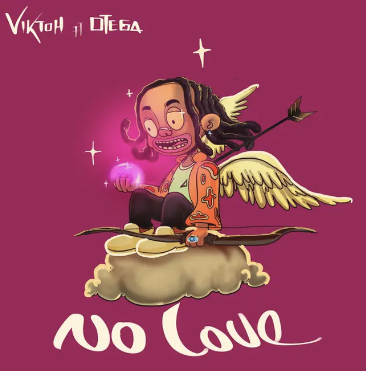 Viktoh ft. Otega – No Love