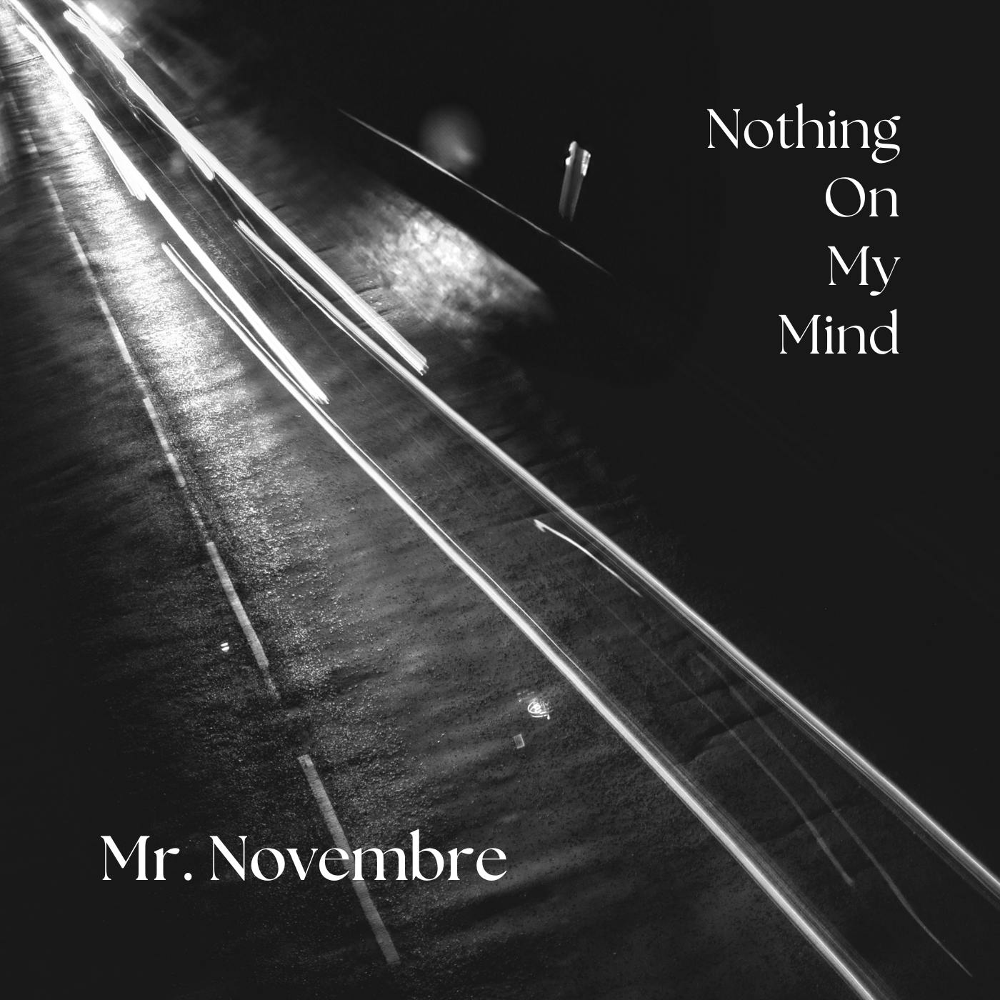 Mr. Novembre – Nothing on My Mind