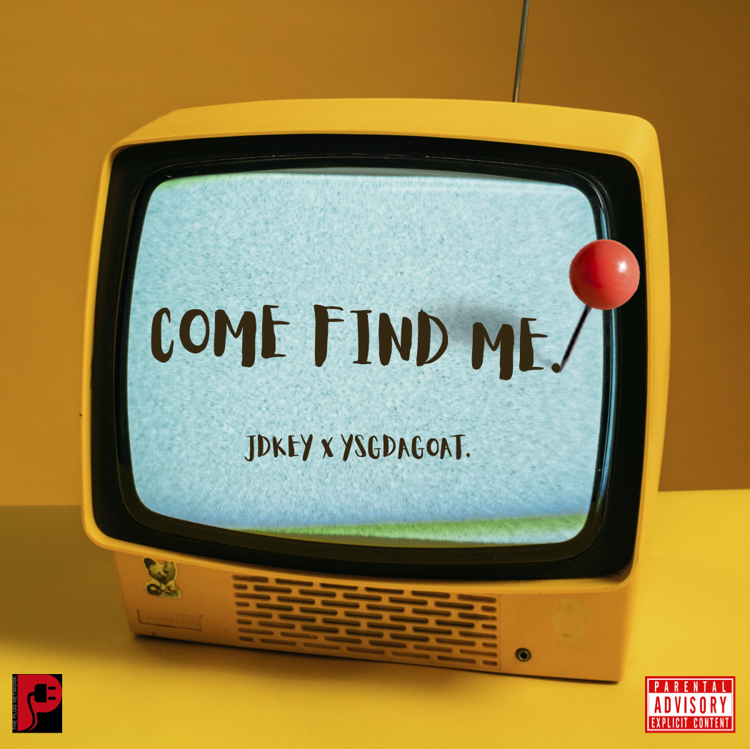JDKEY, YSGdagoat – COME FIND ME