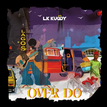 LK Kuddy – Over Do